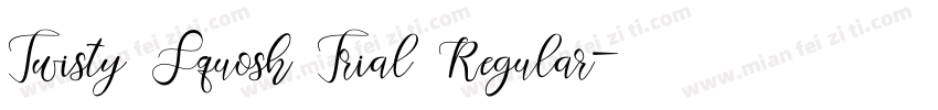 Twisty Squosh Trial Regular字体转换